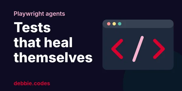 Fixing Failing Tests Automatically with Playwright's New Healer Agent