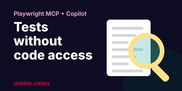 Generate Playwright tests without code access using MCP and Copilot