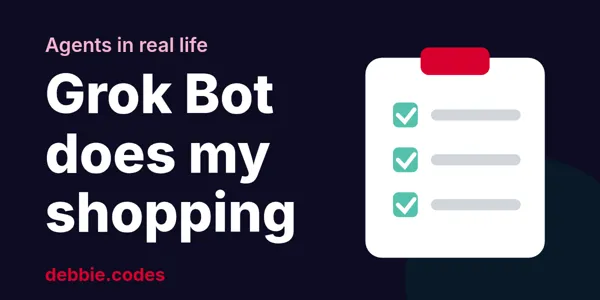 Grok Bot does my shopping (while walking the twins)