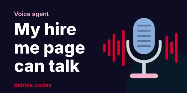 My Hire Me Page Can Talk: How I Built and Tested a Voice Agent
